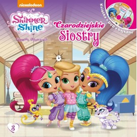 Shimmer & Shine książka z DVD 3 Czarodziejskie siostry