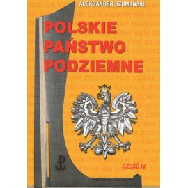 Polskie Państwo Podziemne część 4 