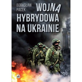Wojna Hybrydowa na Ukrainie /nowe