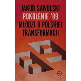 Pokolenie `89Młodzi o polskiej transformacji