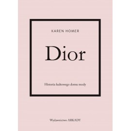 Dior Historia kultowego domu mody