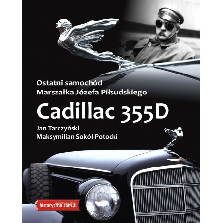 Cadillac 355D ostatni samochód Marszałka