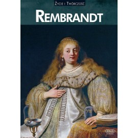 Rembrandt Życie i twórczość